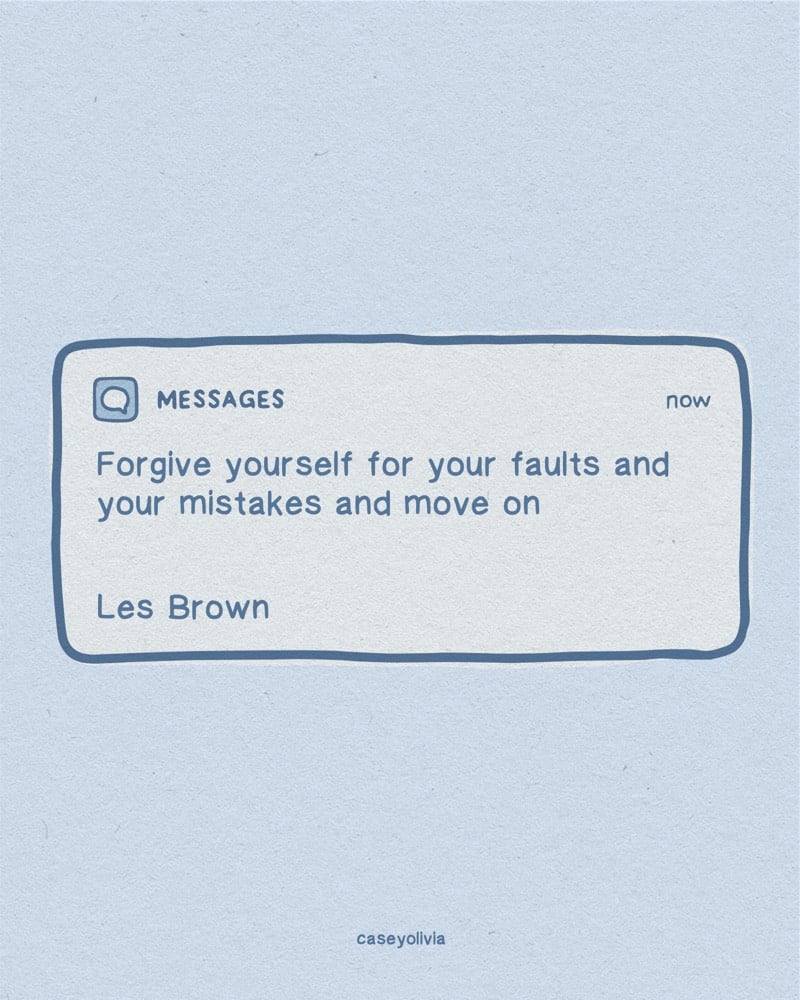 les brown saying about forgiving yourself