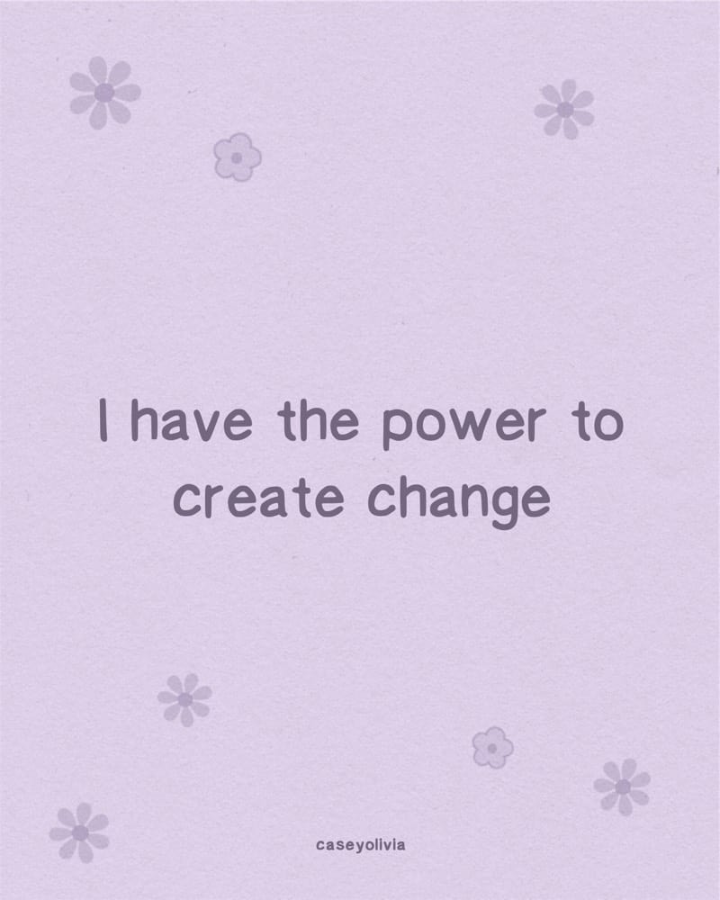 create change girl power inspirational words