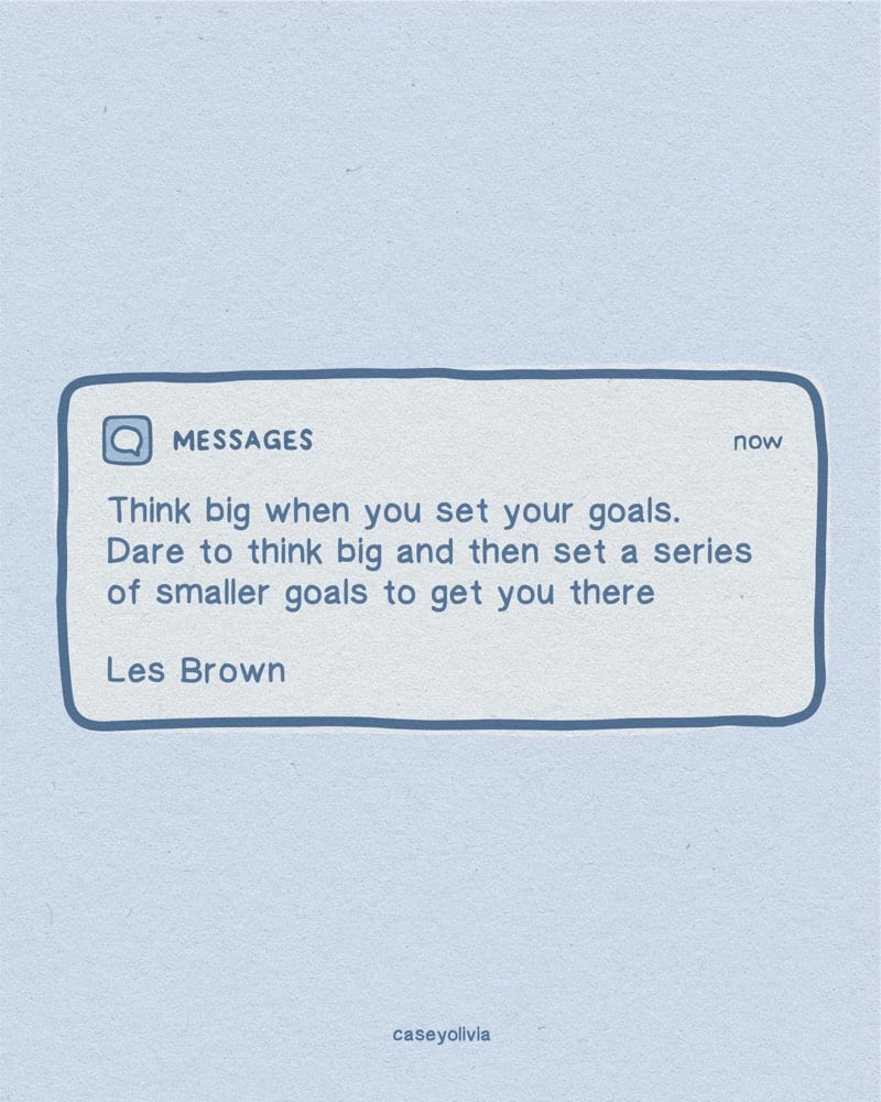 les brown quote about setting goals in life
