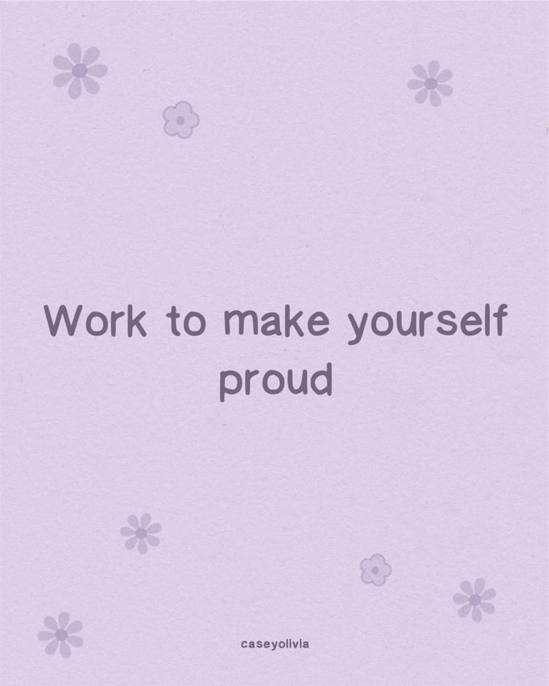 girl power make yourself proud quote