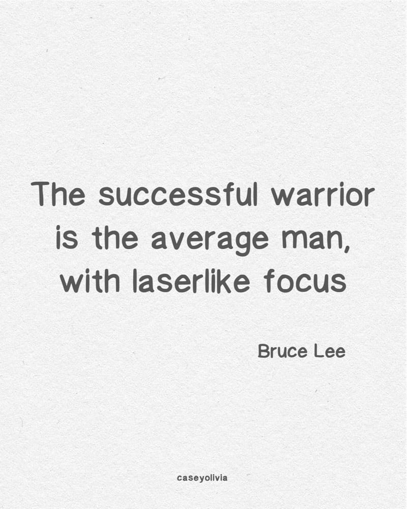 laser focus on your dreams bruce lee quote
