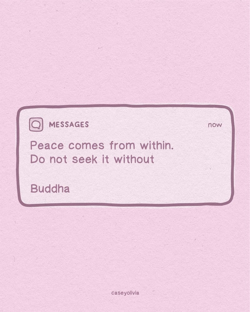 peace comes from within short quote