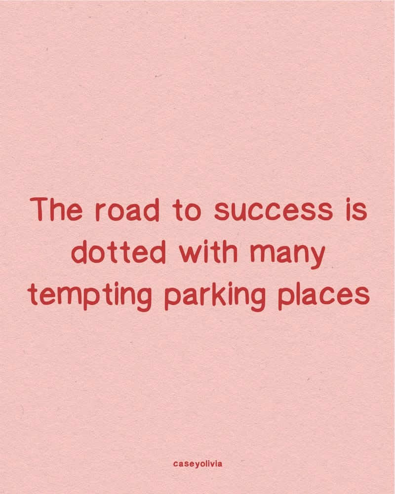 the road to success short saying