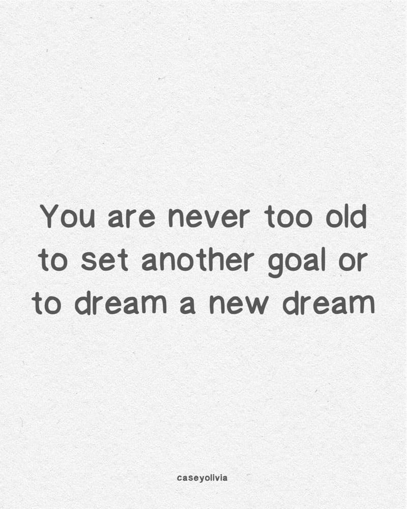 set another goal and dream big quote to motivate