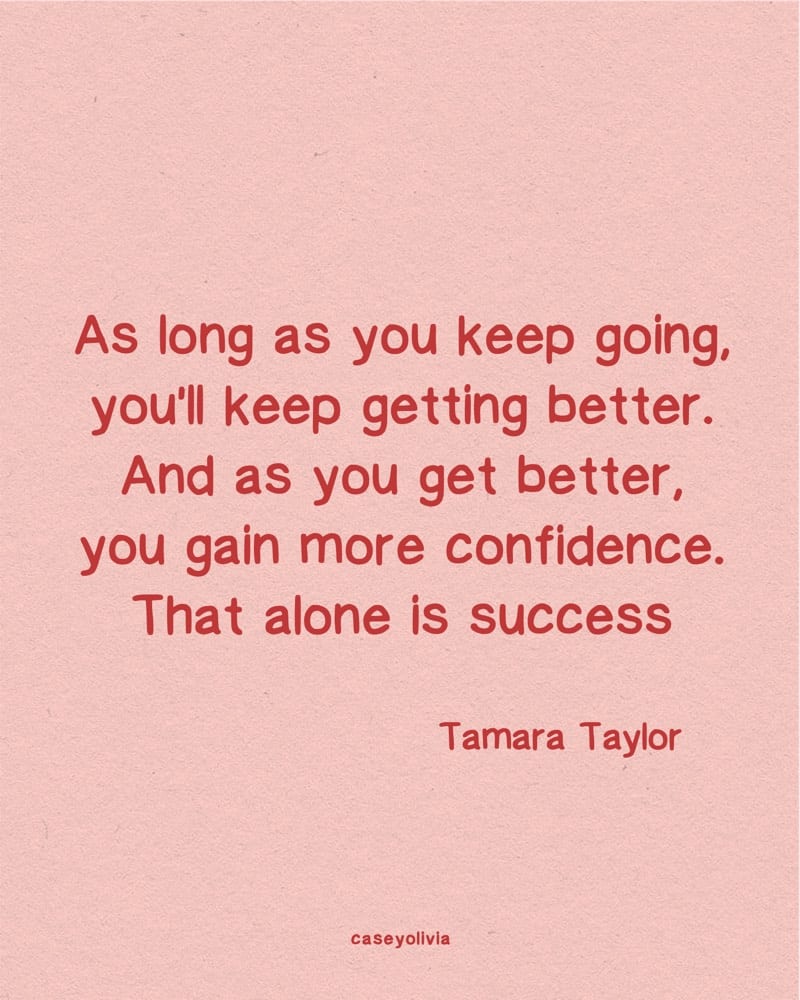 as long as you keep going tamara taylor