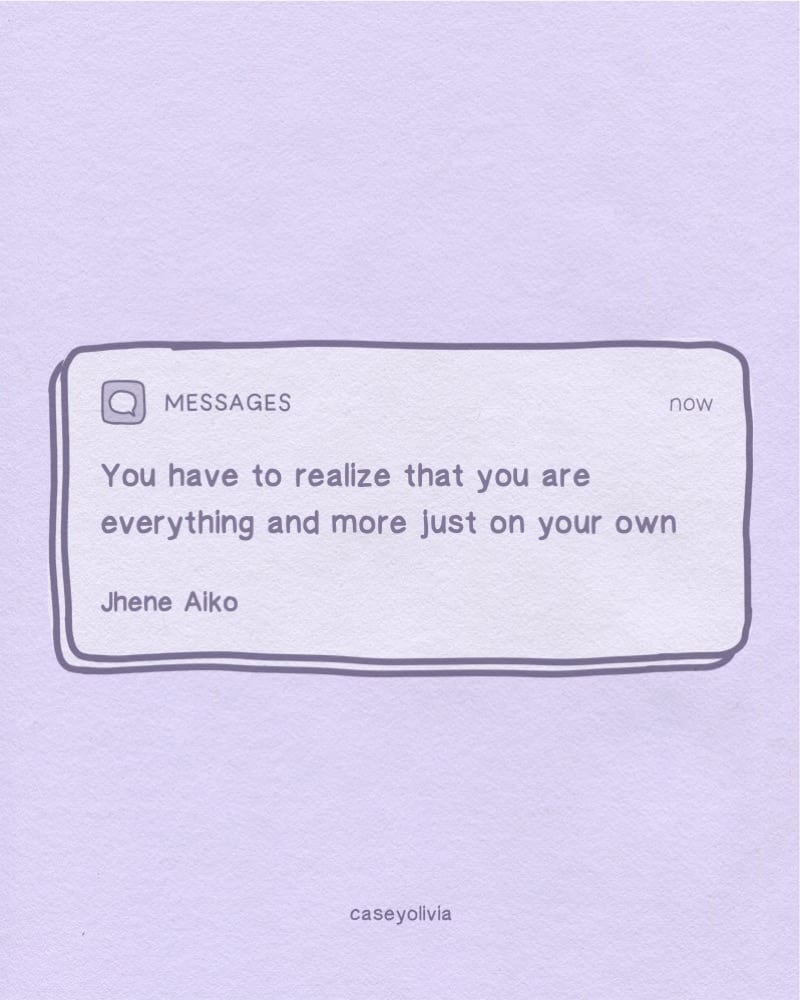 jhene aiko short quote for self confidence