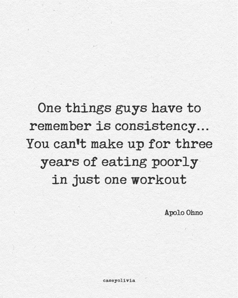 gym quote about staying consistent with workout