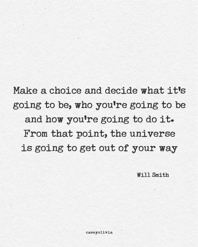 make a choice will smith self discipline saying