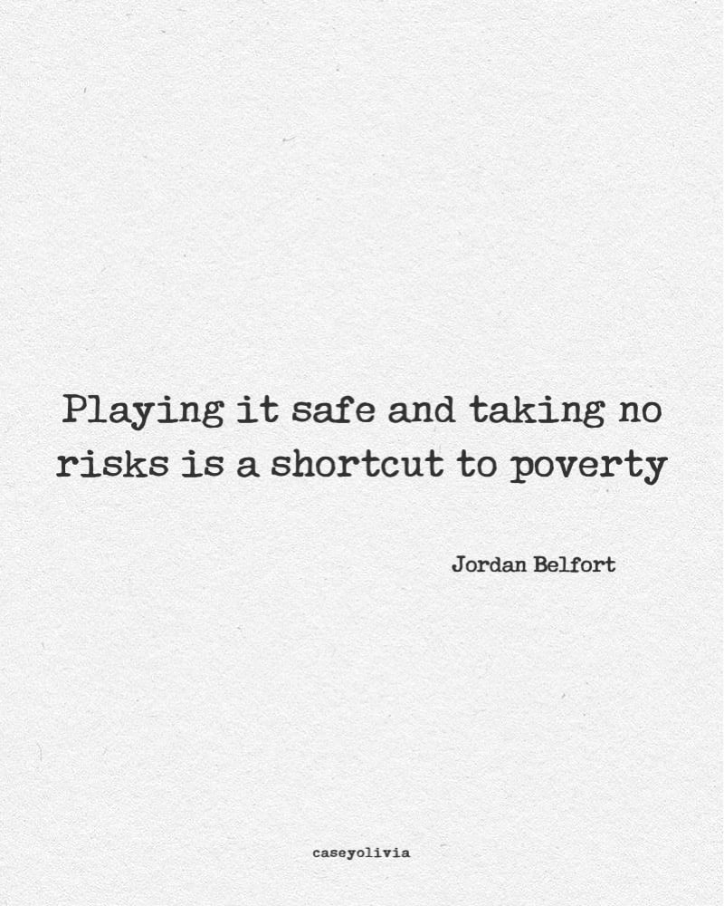 taking risks for greatness words to motivate