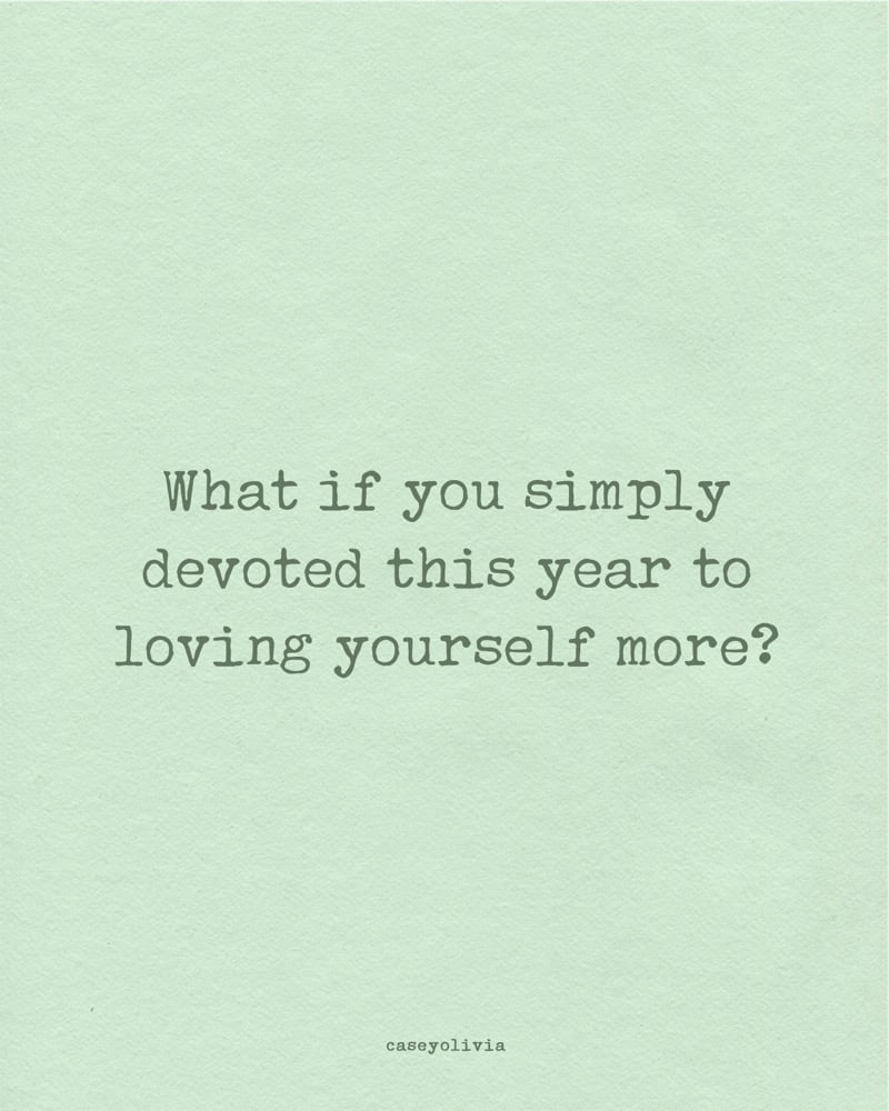 devote time to focus on yourself this year