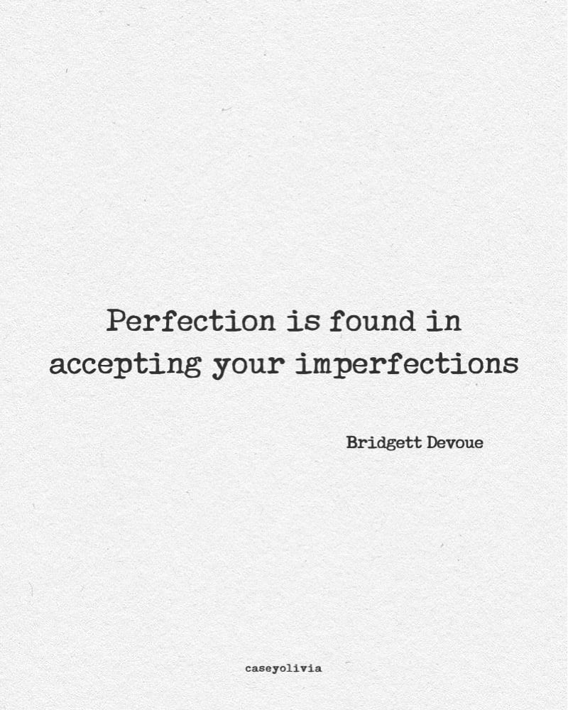 accept your imperfections quote for women