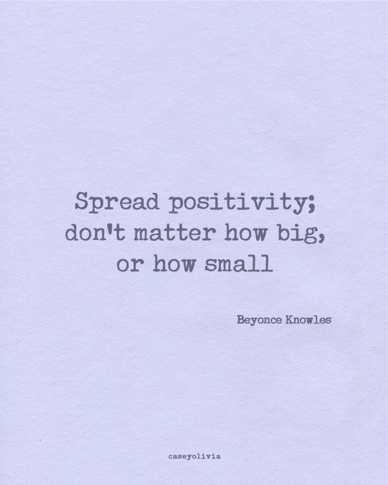 short quote about spreading positivity