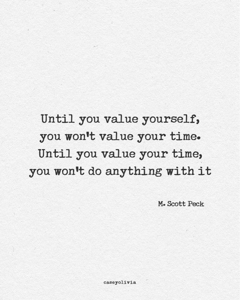motivational value yourself quote from m scott peck