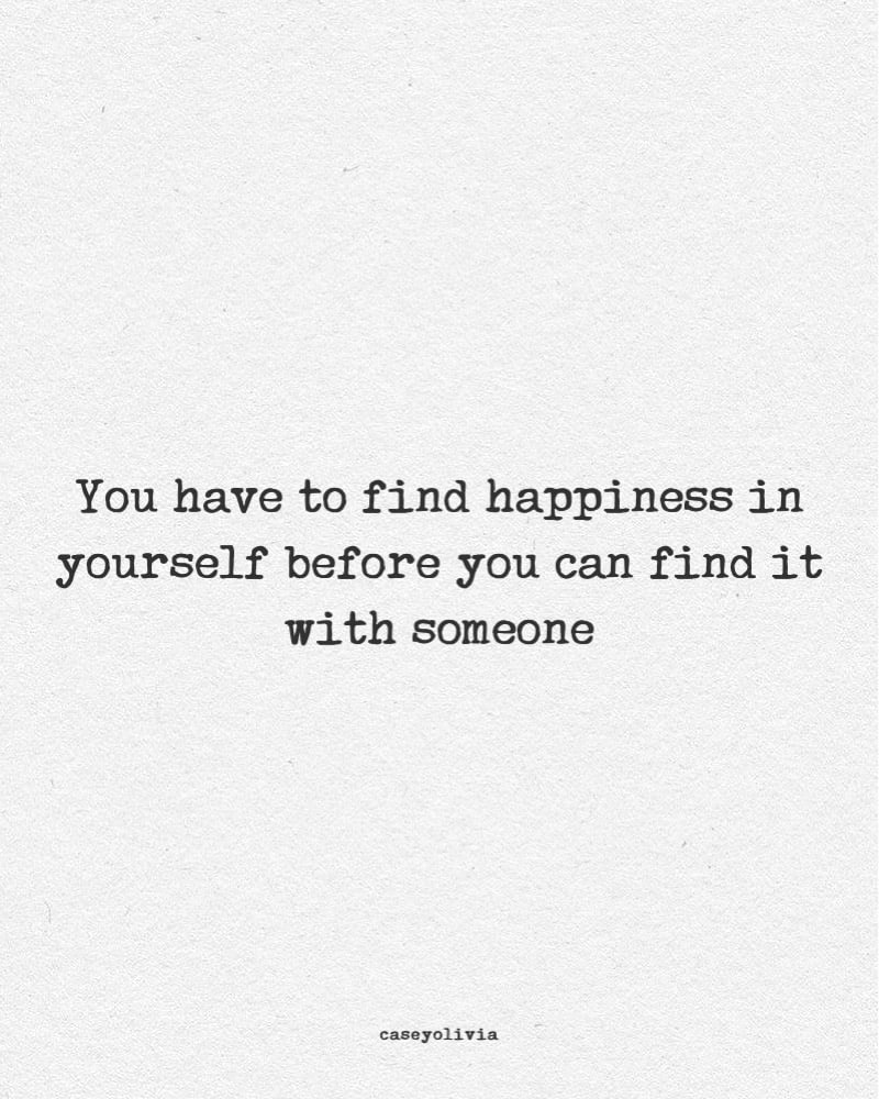 find happiness within yourself short quote