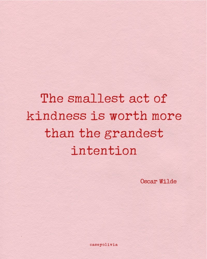 small acts of kindness oscar wilde