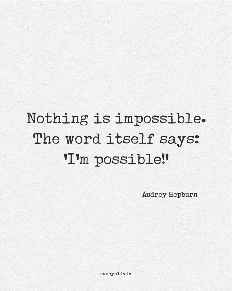 nothing is impossible short motivating quote