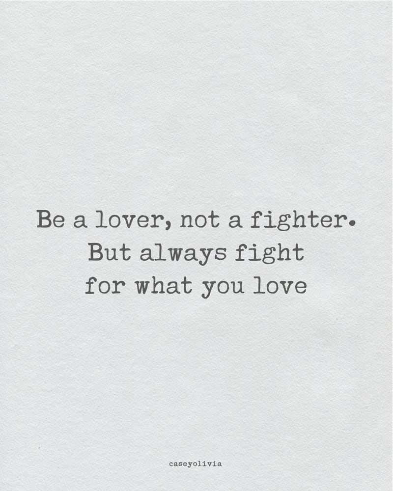 fight for what you love inspirational saying