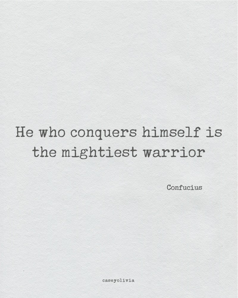 he who conquers himself confucius quote