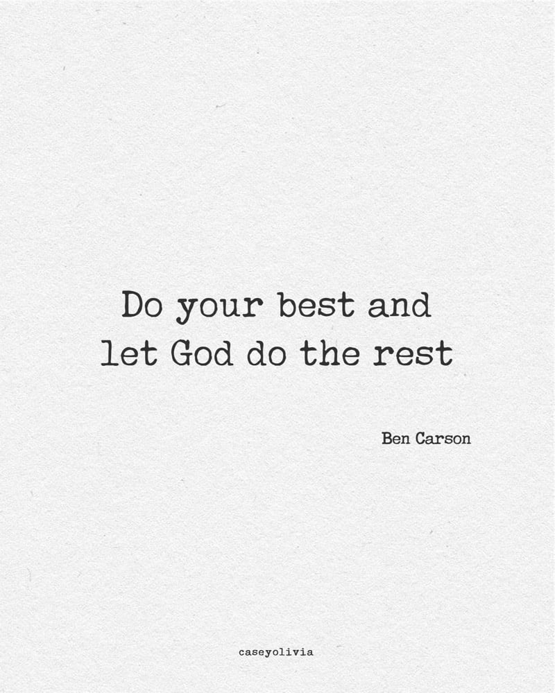 let god do the rest ben carson