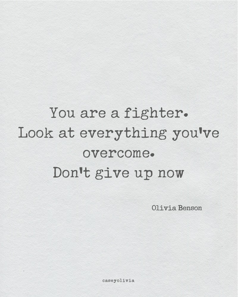 olivia benson you are a fighter quote