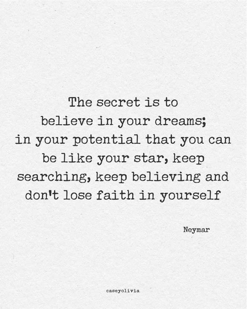 neymar inspirational soccer quote to keep faith