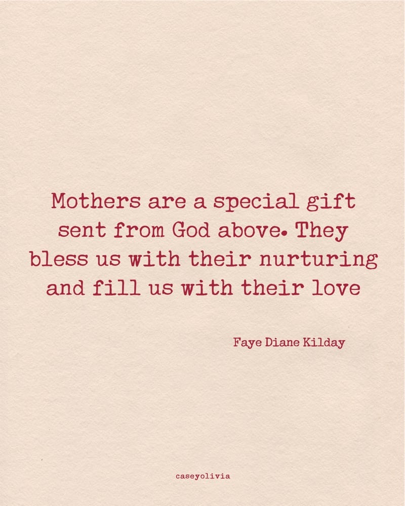 mothers are a special gift from god quotation