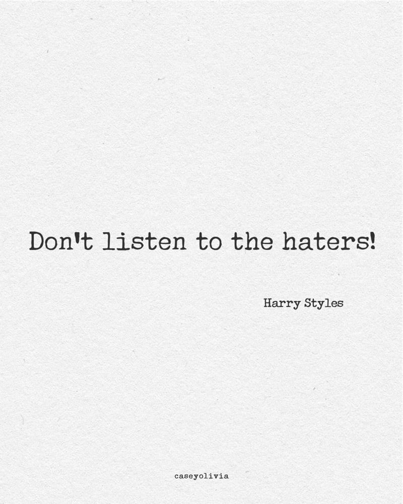 dont listen to haters motivation