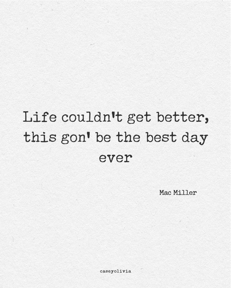 best day ever mac miller lyrics
