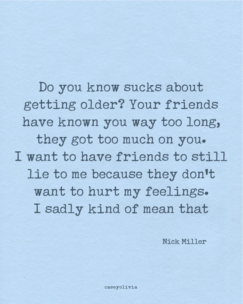 funny quote about friends and getting old