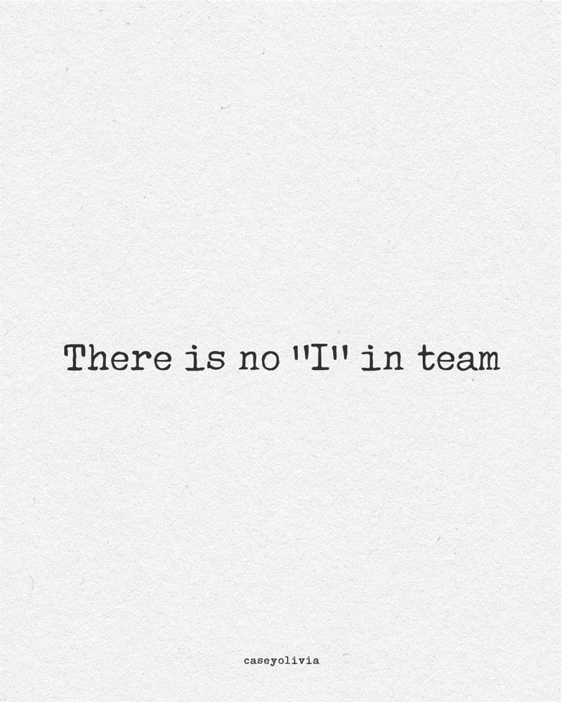 no i in team short soccer quote