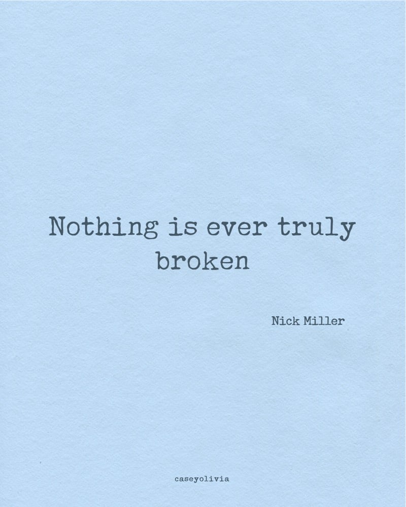 nothing is ever broken funny quotation