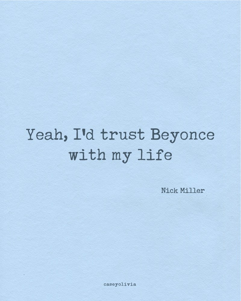 funny short quote about trusting beyonce