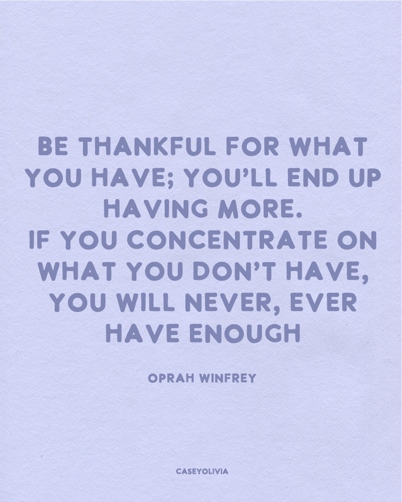 quotation about being thankful for what you have