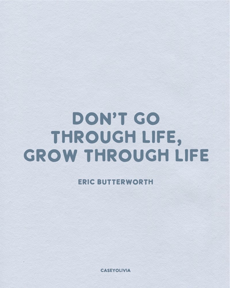 short growth through life eric butterworth