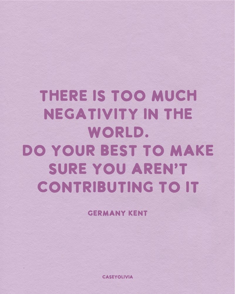 germany kent inspo quote about positivity