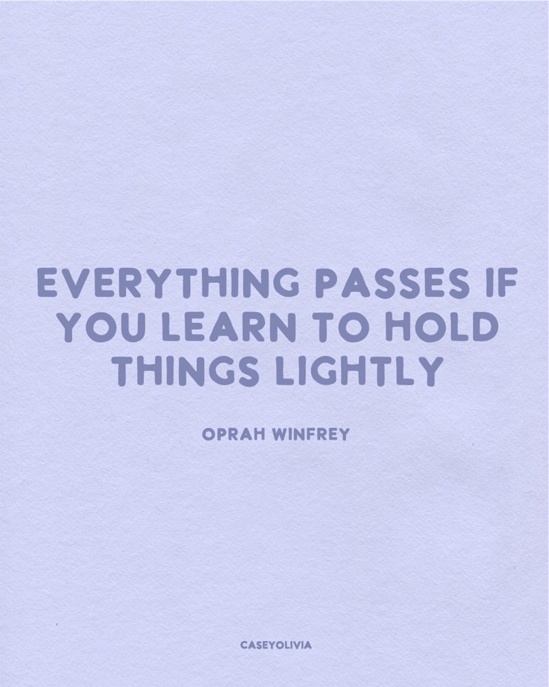 short oprah quote to not take things seriously
