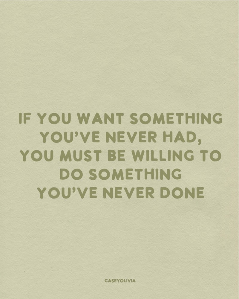 do something youve never done quote