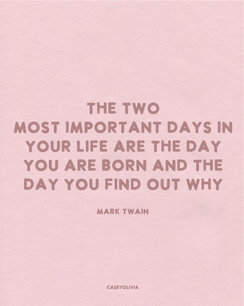 the two most important days in your life saying