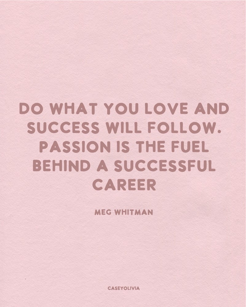 do what you love caption to inspire