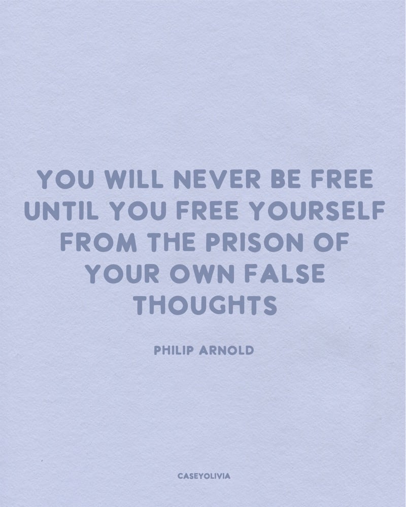 free yourself from your own thoughts inspiration