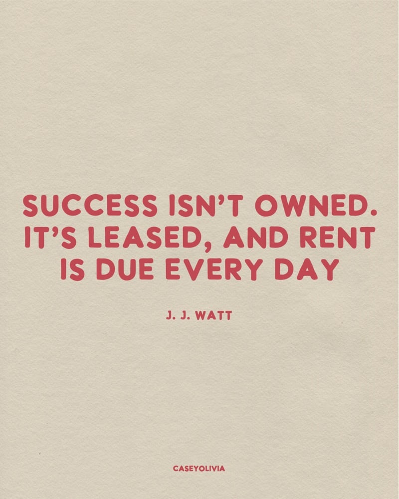 success isnt owned inspirational words