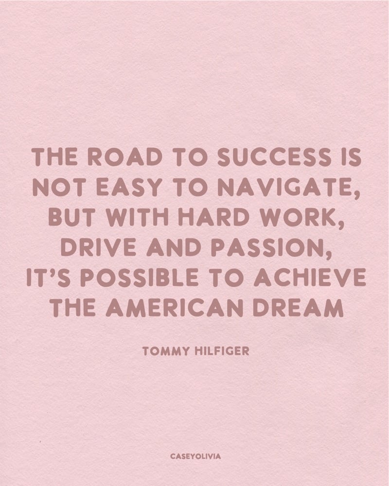 drive and passion saying by tommy hilfiger