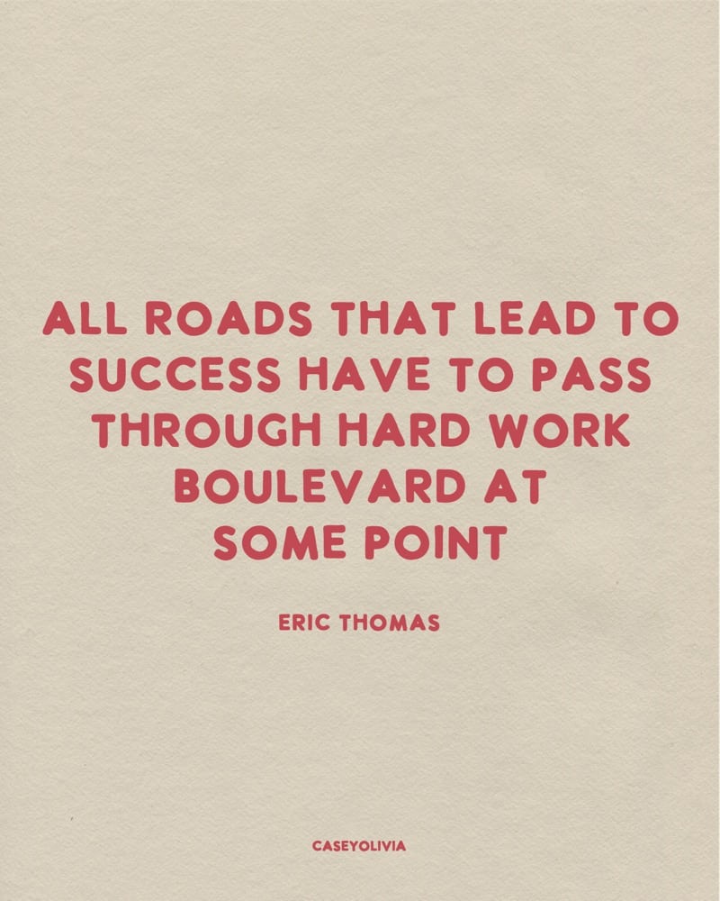 eric thomas best quote about hard work