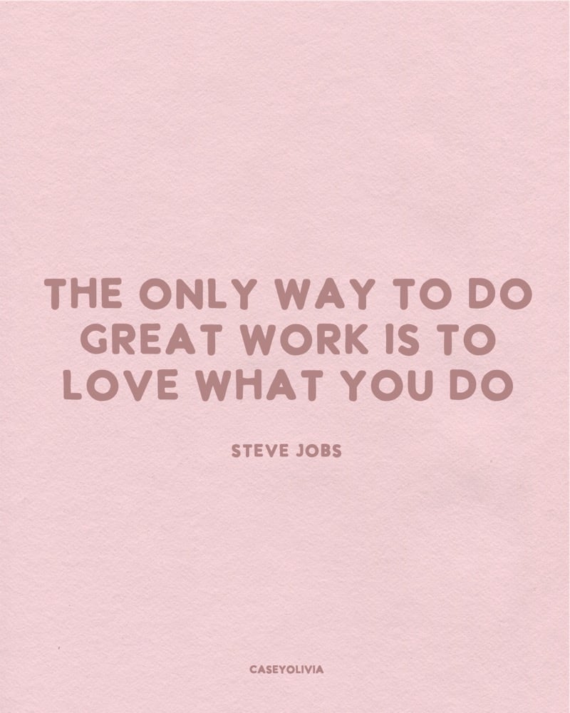 passion quote from steve jobs