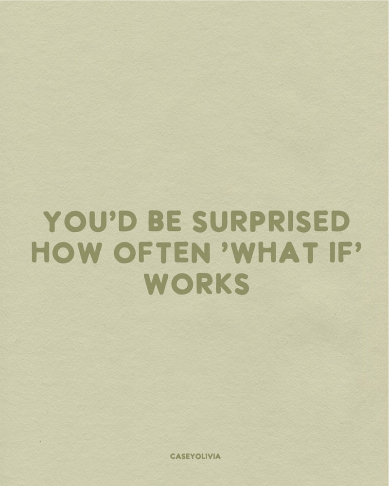 how often what if works inspiration