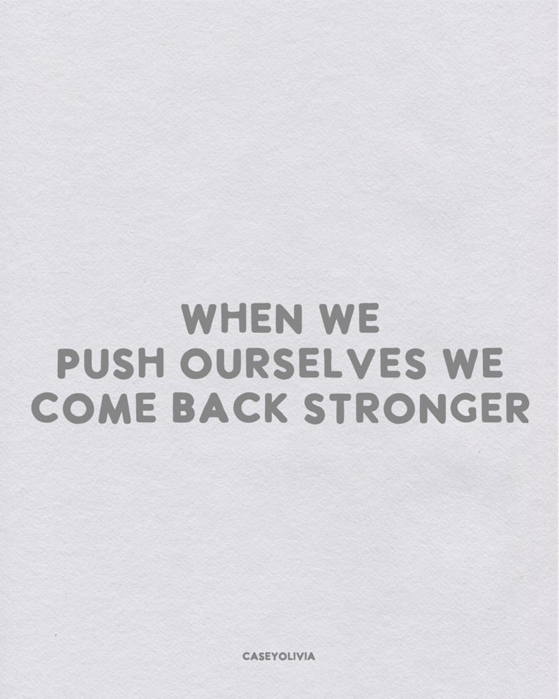 come back stronger quote to motivate