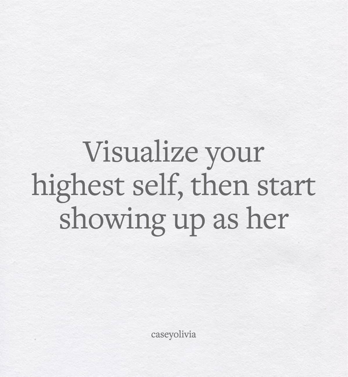 visualize your highest self boss quote