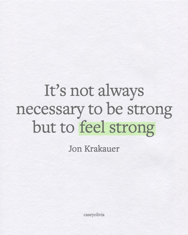 jon krakauer strong quote to inspire