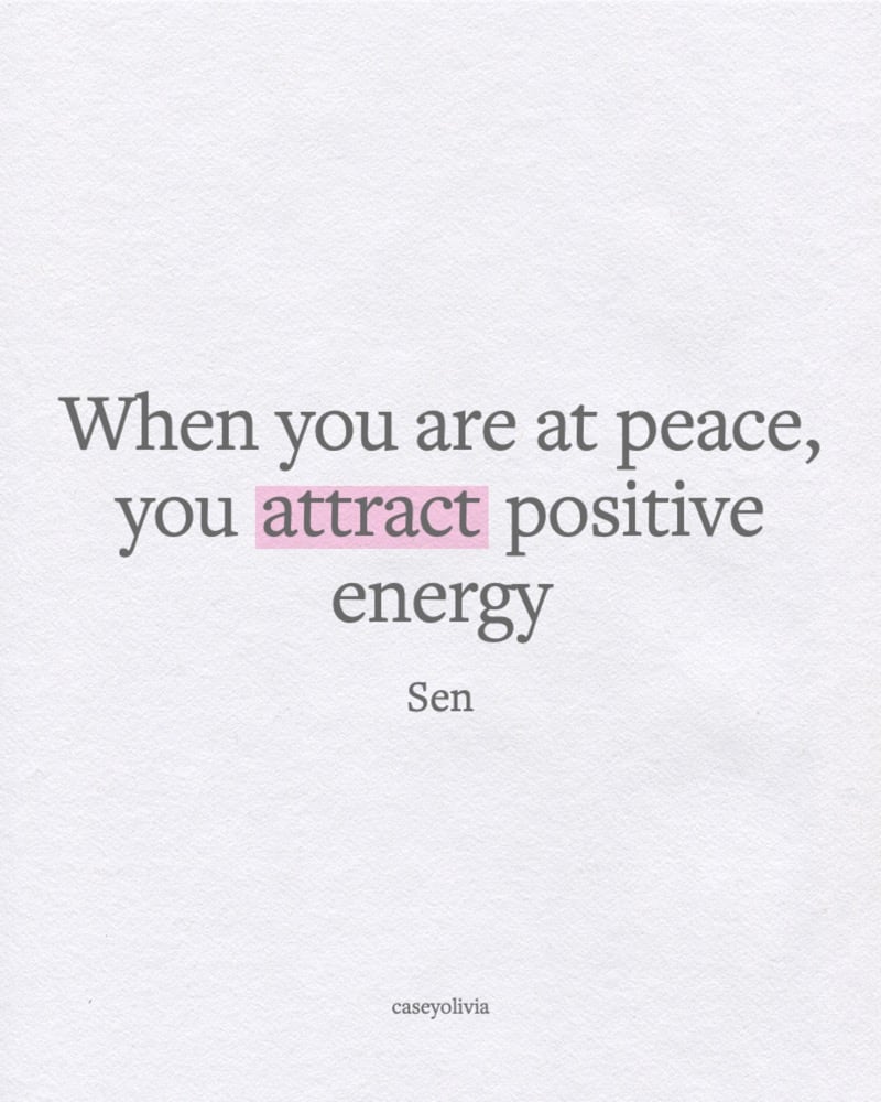 positive energy saying about feeling at peace