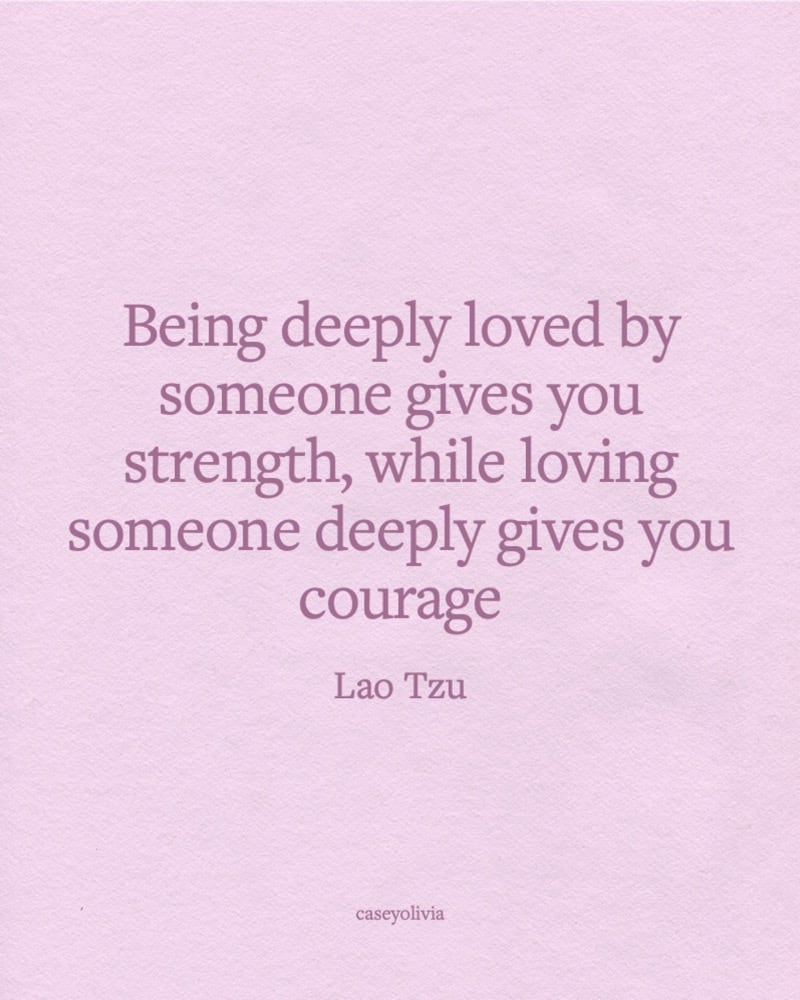 lao tzu love someone deeply quote